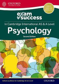 Cover image for Exam Success in Cambridge International AS & A Level Psychology: Third Edition