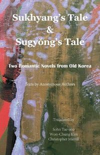 Cover image for Sukhyang's Tale & Sugy&#335;ng's Tale