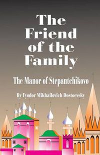 Cover image for The Friend of the Family