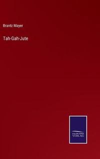 Cover image for Tah-Gah-Jute