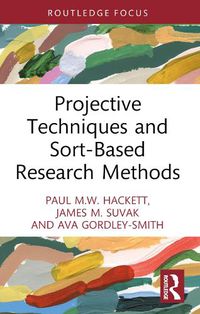 Cover image for Projective Techniques and Sort-Based Research Methods