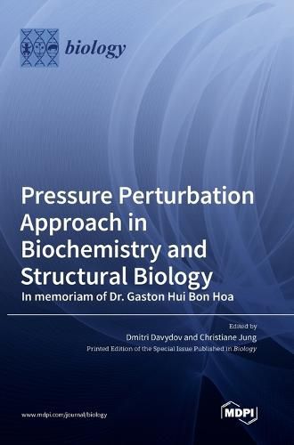 Cover image for Pressure Perturbation Approach in Biochemistry and Structural Biology
