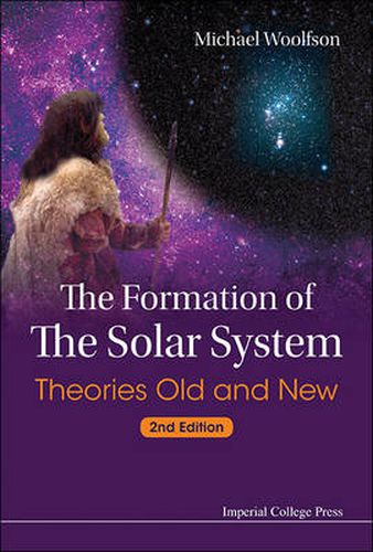 Cover image for Formation Of The Solar System, The: Theories Old And New (2nd Edition)