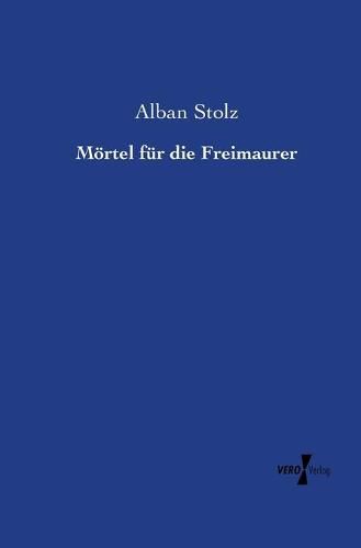 Moertel fur die Freimaurer