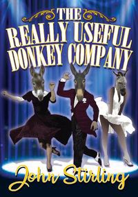 Cover image for The Really Useful Donkey Company