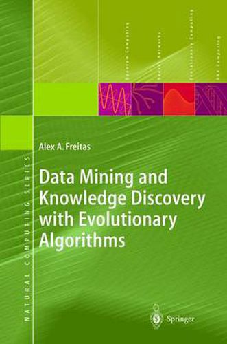 Cover image for Data Mining and Knowledge Discovery with Evolutionary Algorithms