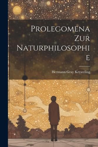 Cover image for Prolegomena zur Naturphilosophie