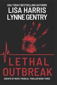Cover image for Lethal Outbreak: A Medical Thriller
