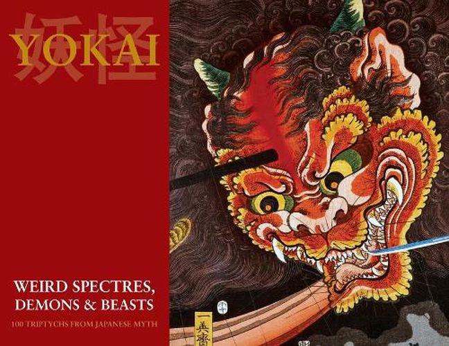 Cover image for Yokai (Weird Spectres, Demons & Beasts)