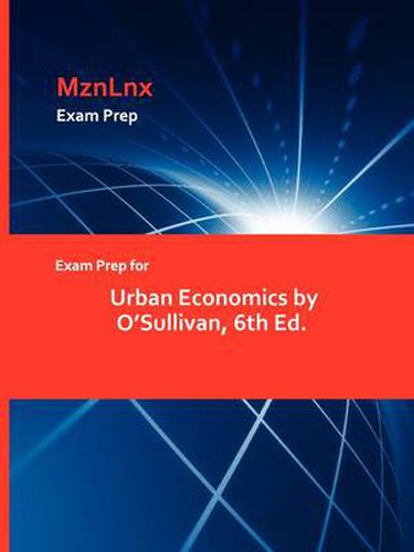 Cover image for Exam Prep for Urban Economics by O'Sullivan, 6th Ed.