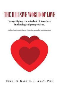 Cover image for The Illusive World of Love