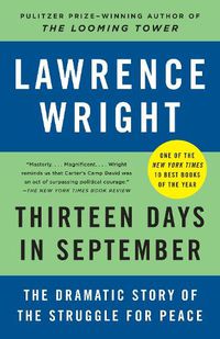 Cover image for Thirteen Days in September: The Dramatic Story of the Struggle for Peace