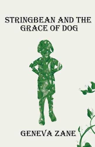 Stringbean and the Grace of Dog