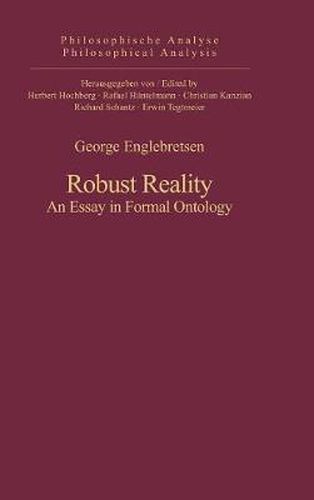 Cover image for Robust Reality: An Essay in Formal Ontology