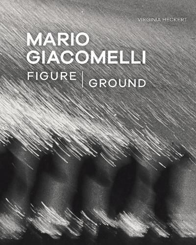 Cover image for Mario Giacomelli - Figure/Ground