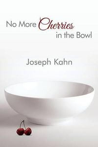 Cover image for No More Cherries in the Bowl