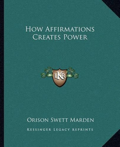 Cover image for How Affirmations Creates Power