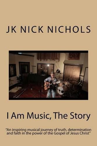 Cover image for I Am Music, The Story