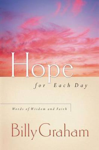 Cover image for Hope for Each Day: Words of Wisdom and Faith