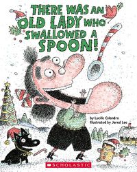 Cover image for There Was an Old Lady Who Swallowed a Spoon