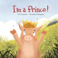 Cover image for I'm a Prince!