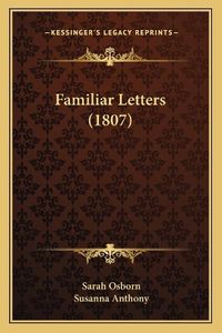 Cover image for Familiar Letters (1807)