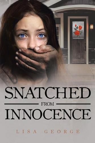 Cover image for Snatched From Innocence
