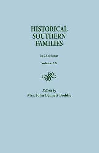 Cover image for Historical Southern Families. in 23 Volumes. Volume XX