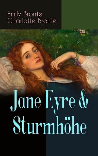 Jane Eyre & Sturmhoehe: Die beliebtesten Liebesgeschichten der Weltliteratur