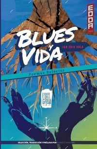 Cover image for Blues y Vida (Poemas Selectos)