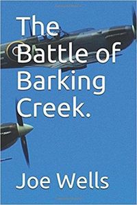 Cover image for The Battle of Barking Creek.