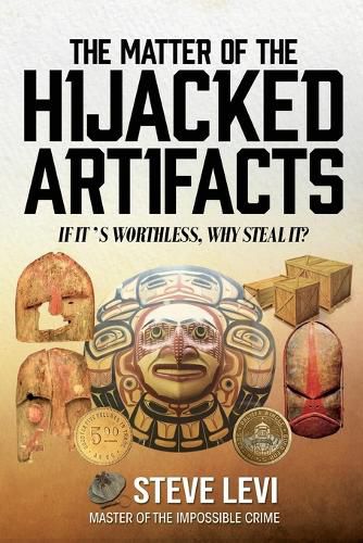 Cover image for The Matter of the Hijacked Artifacts