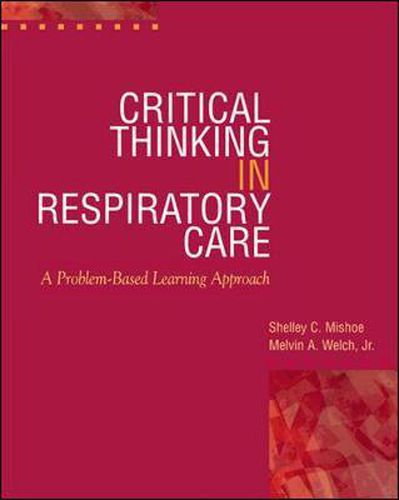 Cover image for Critical Thinking in Respiratory Care