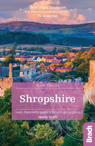 Cover image for Shropshire (Slow Travel): Local, characterful guides to Britain's special places