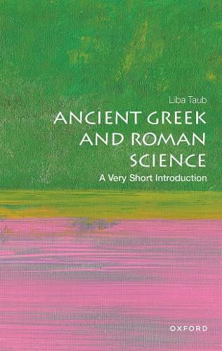 Cover image for Ancient Greek and Roman Science: A Very Short Introduction