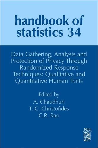 Cover image for Data Gathering, Analysis and Protection of Privacy Through Randomized Response Techniques: Qualitative and Quantitative Human Traits