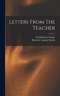 Cover image for Letters From The Teacher