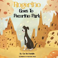 Cover image for Rogerino Goes To Pecorino Park