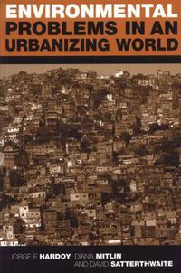 Cover image for Environmental Problems in an Urbanizing World: Finding Solutions in Cities in Africa, Asia and Latin America