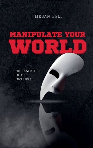 Cover image for Manipulate Your World