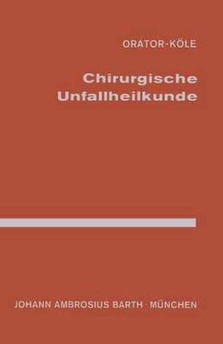 Cover image for Chirurgische Unfallheilkunde