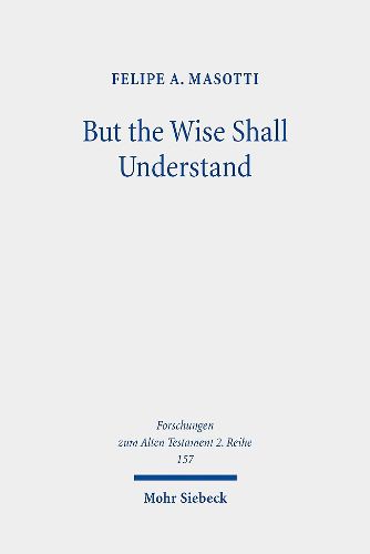 Cover image for But the Wise Shall Understand