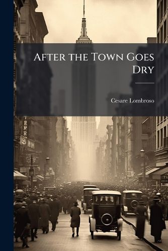 Cover image for After the Town Goes Dry