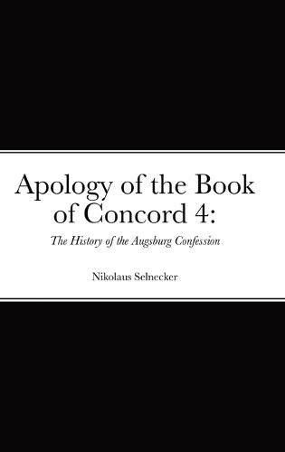 Cover image for Apology of the Book of Concord 4