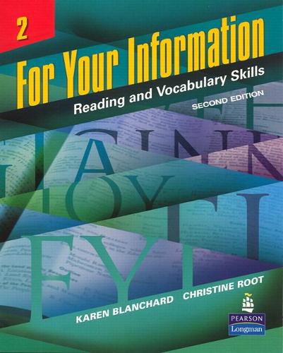 For Your Information 2: Reading and Vocabulary Skills (Student Book and Classroom Audio CDs)