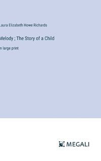 Cover image for Melody; The Story of a Child