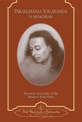 Cover image for Paramahansa Yogananda: In Memoriam: Personal Accounts of the Master's Final Days