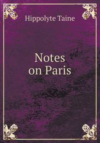 Cover image for Notes on Paris