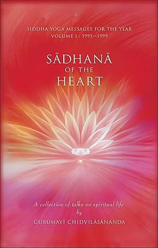 Cover image for Sadhana of the Heart: A Collection of Talks on Spiritual Life