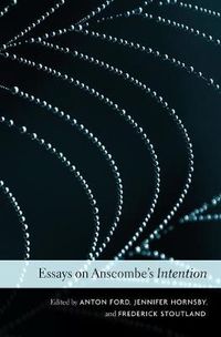 Cover image for Essays on Anscombe's Intention